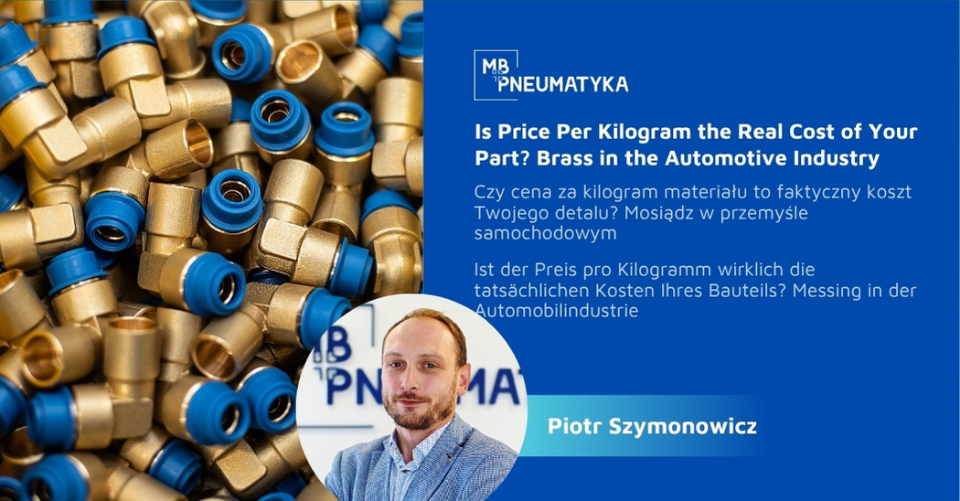 Is Price Per Kilogram the Real Cost of Your Part? Brass in the Automotive Industry