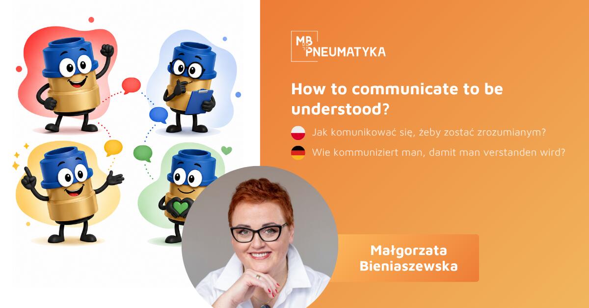 Jak komunikować się, żeby zostać zrozumianym?