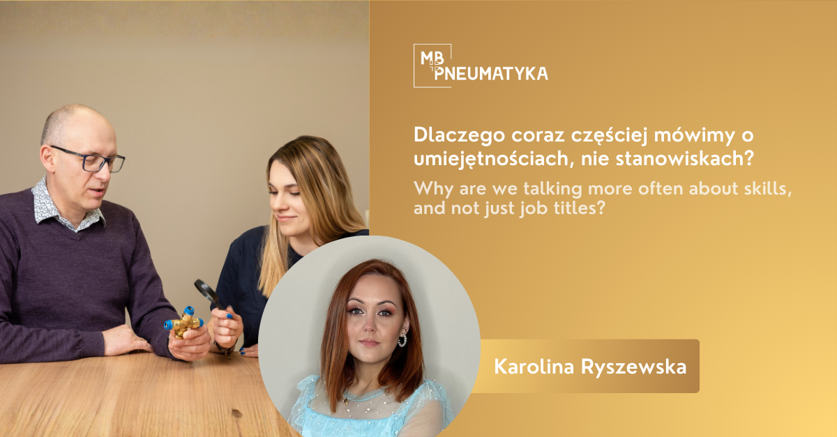 Dlaczego coraz częściej mówimy o umiejętnościach, a nie tylko o stanowiskach?
